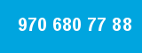 970 680 77 88